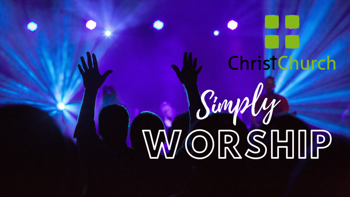 Simply Worship & Healing House ChristChurch Hailsham